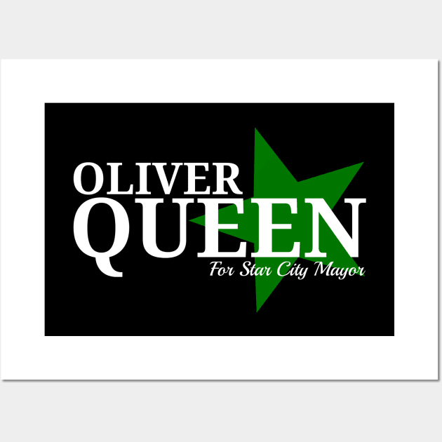 Oliver Queen For Star City Mayor - Green Star Design Wall Art by FangirlFuel